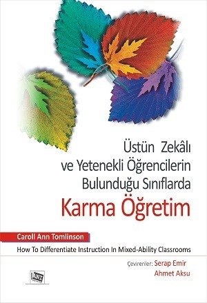 Anı Yayıncılık Üstün Zekalı Ve Yetenekli Öğrencilerin Bulunduğu Sınıflarda Karma Öğretim - Ahmet Aksu, Serap Emir Anı Yayıncılık