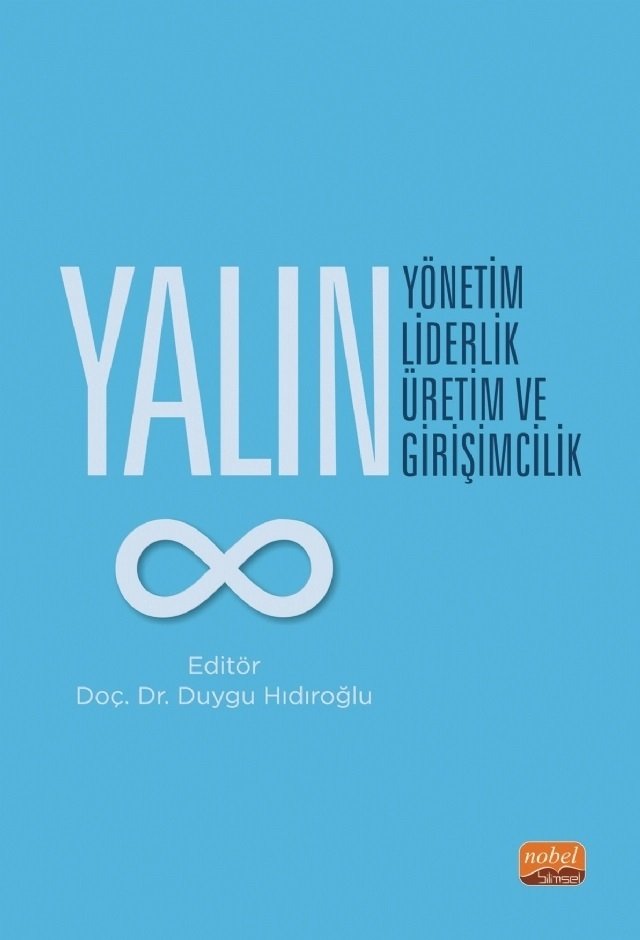 Nobel Yalın Yönetim, Yalın Liderlik, Yalın Üretim ve Yalın Girişimcilik - Duygu Hıdıroğlu Nobel Bilimsel Eserler