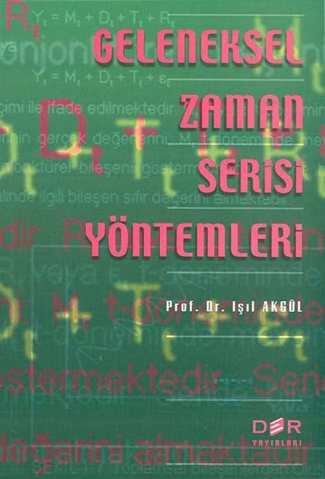 Der Yayınları Geleneksel Zaman Serisi Yönetimleri - Işıl Akgül Der Yayınları