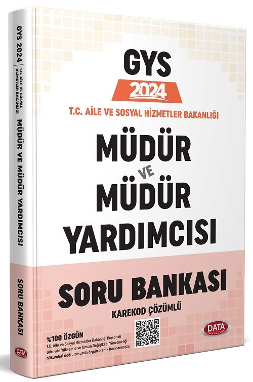 Data 2024 GYS Aile ve Sosyal Hizmetler Bakanlığı Müdür ve Yardımcısı Soru Bankası Çözümlü Görevde Yükselme Data Yayınları