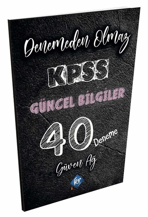 KR Akademi KPSS Güncel Bilgiler Denemeden Olmaz 40 Deneme - Güven Ağ KR Akademi