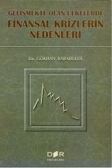 Der Yayınları Gelişmekte Olan Ülkelerde Finansal Krizlerin Nedenleri - Gökhan Karabulut Der Yayınları