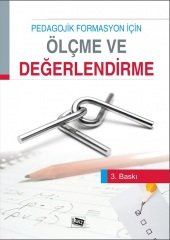 Anı Yayıncılık Pedagojik Formasyon İçin Ölçme Ve Değerlendirme Anı Yayıncılık