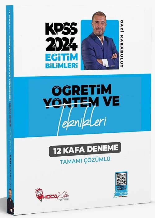 SÜPER FİYAT - Hoca Kafası 2024 KPSS Eğitim Bilimleri Öğretim Yöntem ve Teknikleri 12 Kafa Deneme Çözümlü - Gazi Karabulut Hoca Kafası Yayınları