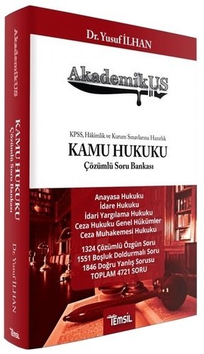 Temsil AkademikUS Kamu Hukuku Soru Bankası Çözümlü - Yusuf İlhan Temsil Yayınları