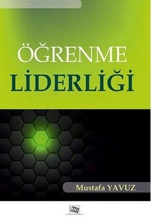 Anı Yayıncılık Öğrenme Liderliği - Mustafa Yavuz Anı Yayıncılık