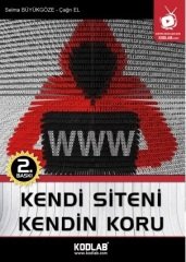 Kodlab Kendi Siteni Kendin Koru 2. Baskı - Selma Büyükgöze, Çağrı El Kodlab Yayınları