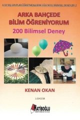 Hatiboğlu Arka Bahçede Bilim Öğreniyorum - Kenan Okan Hatiboğlu Yayıncılık