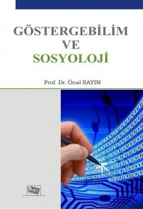 Anı Yayıncılık Göstergebilim ve Sosyoloji - Önal Sayın Anı Yayıncılık