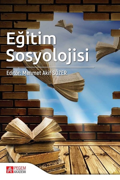 Pegem Eğitim Sosyolojisi - Mehmet Akif Sözer Pegem Akademi Yayınları