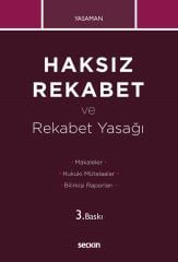 Seçkin Haksız Rekabet ve Rekabet Yasağı 3. Baskı - İbrahim Hamdi Yasaman Seçkin Yayınları