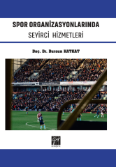 Gazi Kitabevi Spor Organizasyonlarında Seyirci Hizmetleri - Dursun Katkat Gazi Kitabevi