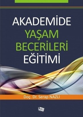 Anı Yayıncılık Akademide Yaşam Becerileri Eğitimi - Serap Nazlı Anı Yayıncılık