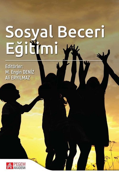 Pegem Sosyal Beceri Eğitimi Engin Deniz, Ali Eryılmaz Pegem Akademi Yayınları