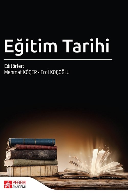 Pegem Eğitim Tarihi - Mehmet Köçer, Erol Koçoğlu Pegem Akademi Yayınları