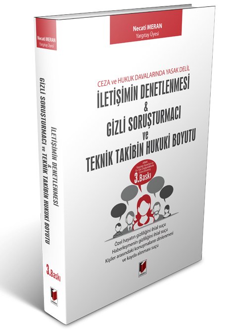 Adalet İletişimin Denetlenmesi ve Gizli Soruşturmacı ve Teknik Takibin Hukuki Boyutu - Necati Meran Adalet Yayınevi