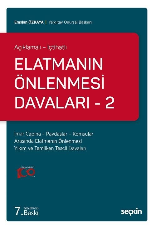 Seçkin Elatmanın Önlenmesi Davaları-2 7. Baskı - Eraslan Özkaya Seçkin Yayınları