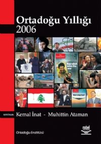 Nobel Ortadoğu Yıllığı 2006 - Kemal İnat, Muhittin Ataman Nobel Akademi Yayınları