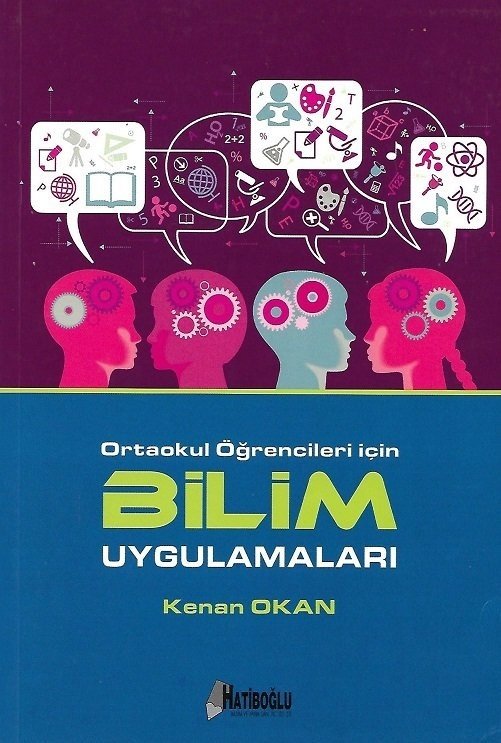 Hatiboğlu Ortaokul Öğrencileri için Bilim Uygulamaları - Kenan Okan Hatiboğlu Yayıncılık