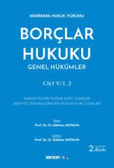 Seçkin Borçlar Hukuku Genel Hükümler Cilt:1, 2 - Osman Gökhan Antalya Seçkin Yayınları