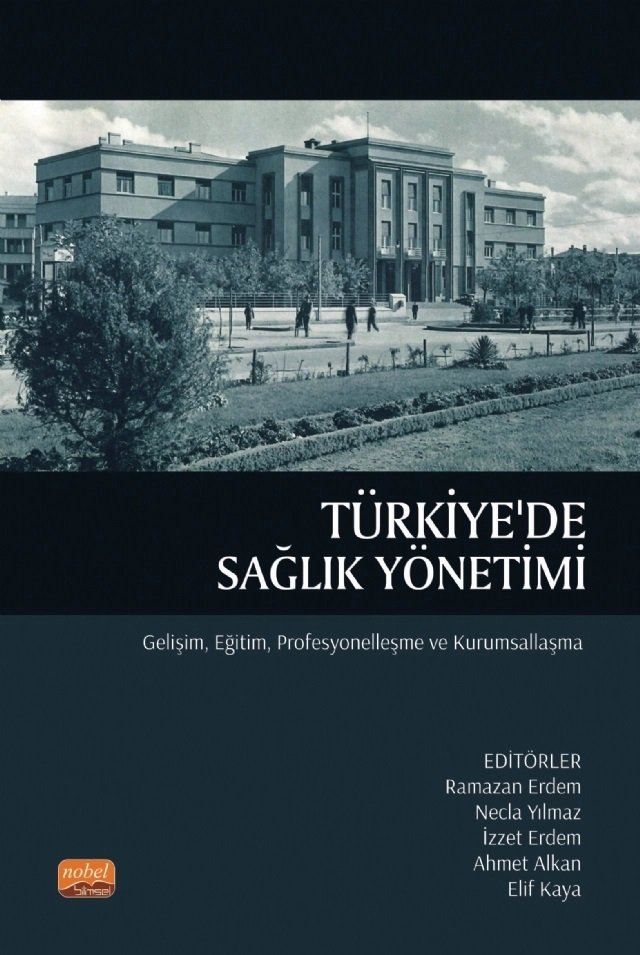 Nobel Türkiye'de Sağlık Yönetimi - Ramazan Erdem Nobel Bilimsel Eserler