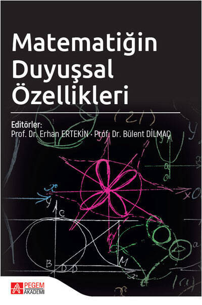 Pegem Matematiğin Duyuşsal Özellikleri - Erhan Ertekin Pegem Akademik Yayınları