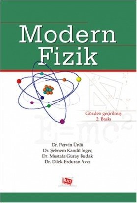 Anı Yayıncılık Modern Fizik - Pervin Ünlü, Dilek Erduran Avcı, Şebnem Kandil İngeç Anı Yayıncılık