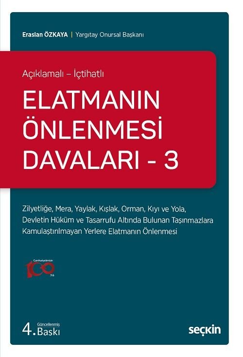 Seçkin Elatmanın Önlenmesi Davaları-3 4. Baskı - Eraslan Özkaya Seçkin Yayınları