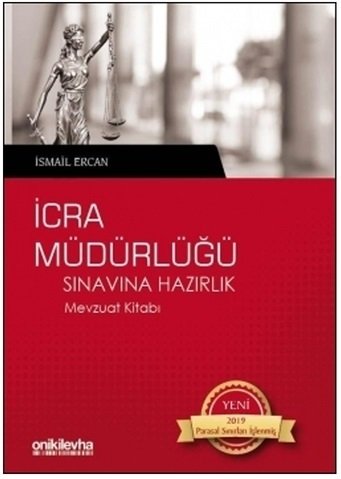 On İki Levha İcra Müdürlüğü Sınavı Hazırlık Mevzuat Kitabı - İsmail Ercan On İki Levha Yayıncılık