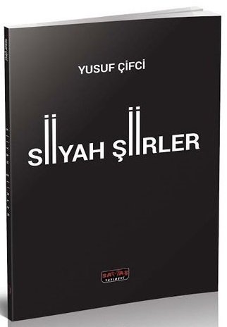 Savaş Siiyah Şiirler - Yusuf Çifci Savaş Yayınları