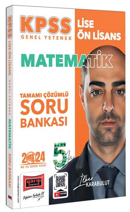 Yargı 2024 KPSS Lise Ön Lisans Matematik 5Yüz Soru Bankası Çözümlü - İlker Karabulut Yargı Yayınları