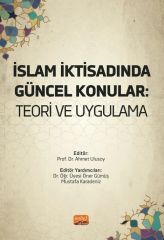 Nobel İslam İktisadında Güncel Konular - Ahmet Ulusoy Nobel Bilimsel Eserler