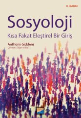 Siyasal Kitabevi Sosyoloji Kısa Fakat Eleştirel Bir Giriş 9. Baskı - Anthony Giddens Siyasal Kitabevi Yayınları