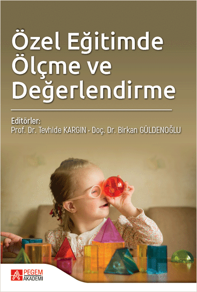 Pegem Özel Eğitimde Ölçme ve Değerlendirme - Tevhide Kargın Pegem Akademik Yayınları