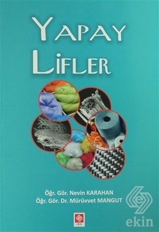 Ekin Yapay Lifler - Nevin Karahan Ekin Yayınları