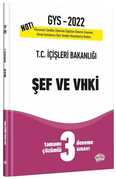 Editör 2022 GYS İçişleri Bakanlığı Şef ve VHKİ 3 Deneme Çözümlü Görevde Yükselme Editör Yayınları