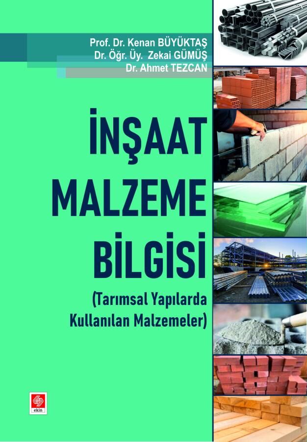 Ekin İnşaat Malzeme Bilgisi - Kenan Büyüktaş Ekin Yayınları