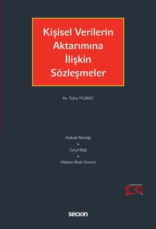 Seçkin Kişisel Verilerin Aktarımına İlişkin Sözleşmeler - Tuba Yılmaz Seçkin Yayınları