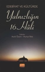 Nobel Edebiyat ve Kültürde Yalnızlığın 16 Hâli - Aytül Özüm, Huriye Reis Nobel Bilimsel Eserler