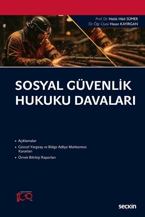 Seçkin Sosyal Güvenlik Hukuku Davaları - Haluk Hadi Sümer, Hasan Kayırgan Seçkin Yayınları