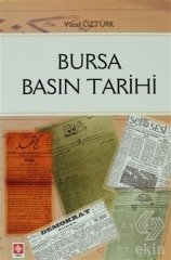 Ekin Bursa Basın Tarihi - Yücel Öztürk Ekin Yayınları