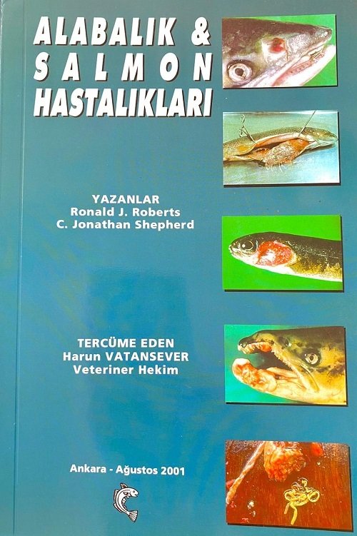 Hatiboğlu Alabalık ve Salmon Hastalıkları - Ronald J. Roberts, C. Jonathan Shepherd Hatiboğlu Yayıncılık