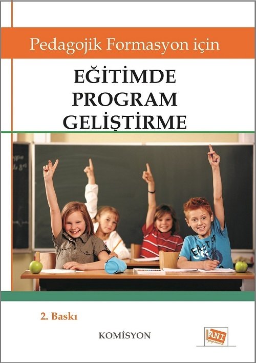 Anı Yayıncılık Pedagojik Formasyon İçin Eğitimde Program Geliştirme Anı Yayıncılık