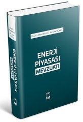 Adalet Enerji Piyasası Mevzuatı - Murat Balcı, Aytaç Yüksel Adalet Yayınevi