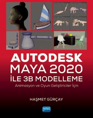 Nobel Autodesk Maya 2020 ile 3B Modelleme - Haşmet Gürçay Nobel Akademi Yayınları