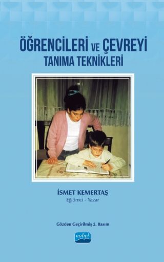 Nobel Öğrencileri ve Çevreyi Tanıma Teknikleri - İsmet Kemertaş Nobel Akademi Yayınları