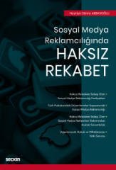 Seçkin Haksız Rekabet - Hayriye Dilara Abbasoğlu Seçkin Yayınları