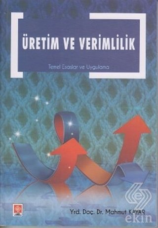 Ekin Üretim ve Verimlilik - Mahmut Kayar Ekin Yayınları