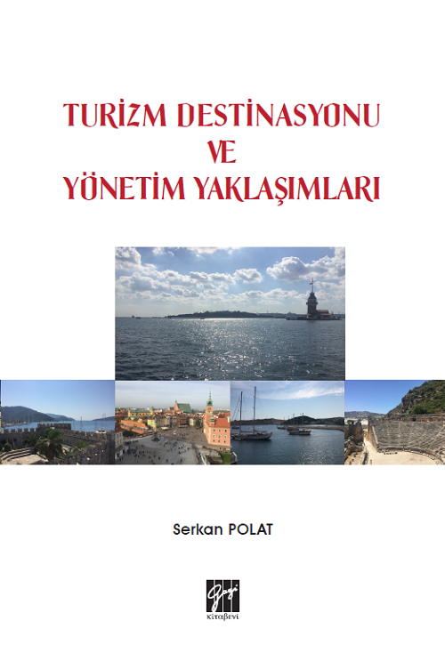 Gazi Kitabevi Turizm Destinasyonu ve Yönetim Yaklaşımları - Serkan Polat Gazi Kitabevi