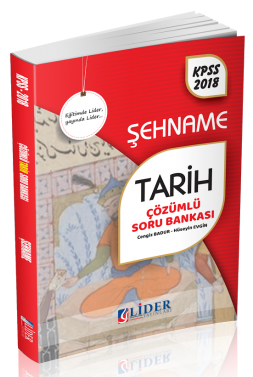 Lider 2018 KPSS Şehname Tarih Çözümlü Soru Bankası Lider Yayınları